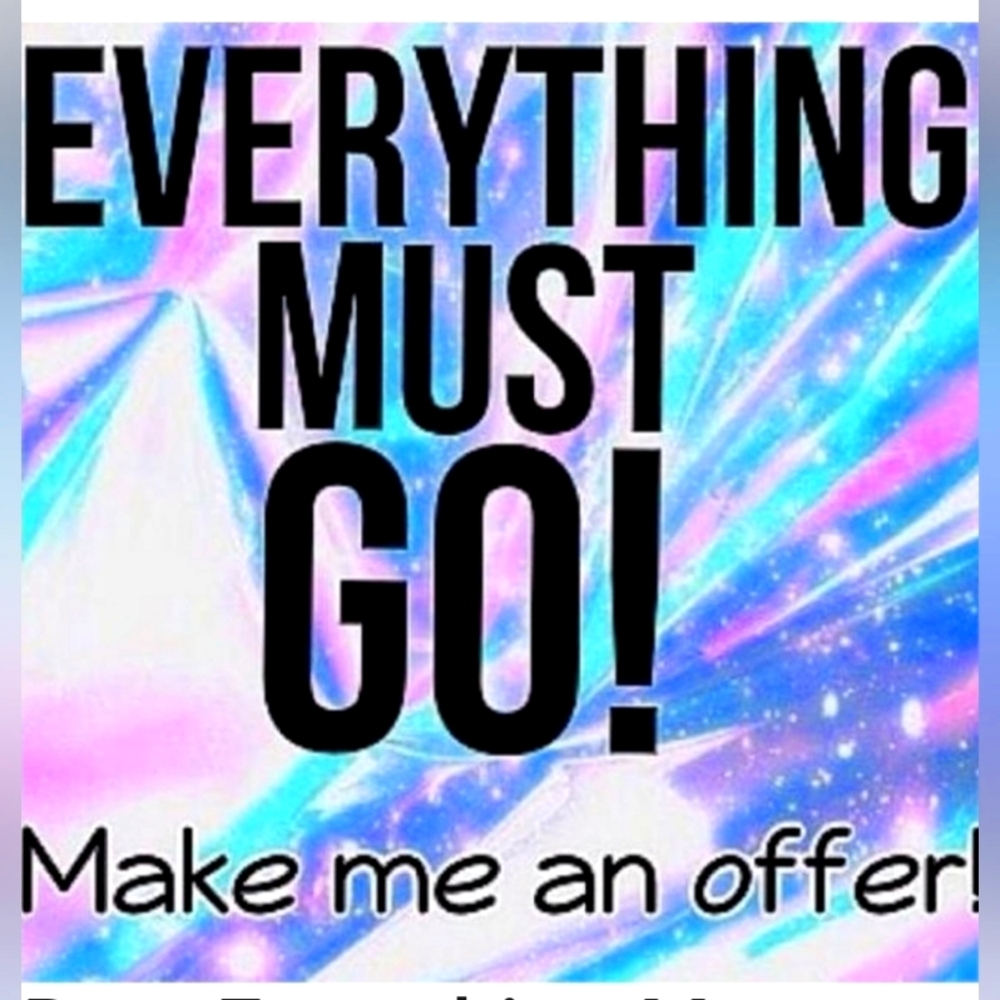 Everything must go make an offer